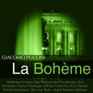 Puccini: La bohème - Giacomo Puccini