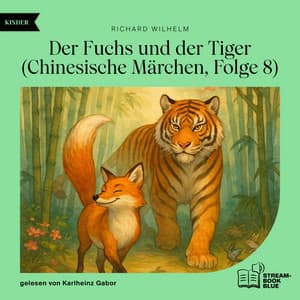 Der Fuchs und der Tiger - Audio Media Digital Hörbücher