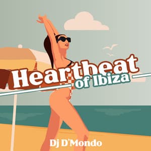 Heartbeat of Ibiza: Seaside Amapiano - Dj D'Mondo
