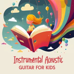 Instrumental Acoustic Guitar for Kids: Kindergarten Peace, Family Enjoy Time, Short Nap - Kids Yoga Music Collection