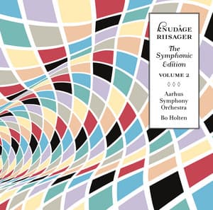 Riisager: The Symphonic Edition, Vol. 2 - Knudåge Riisager