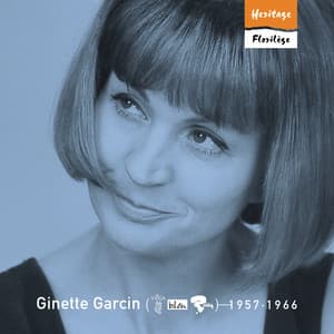 Heritage - Florilège - Véga / Bel Air / Riviera - Ginette Garcin
