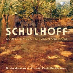 Schulhoff: Complete Music for Violin and Piano - Erwin Schulhoff