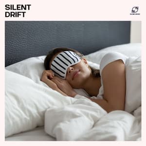 Silent Drift - Easy Sleep Music