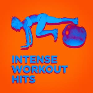 Intense Workout Hits - Workout Rendez-Vous