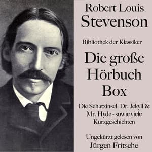 Robert Louis Stevenson: Die große Hörbuch Box. - Robert Louis Stevenson