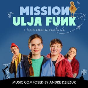 Mission Ulja Funk - André Dziezuk