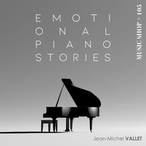 Emotional Piano Stories - Jean-Michel Vallet