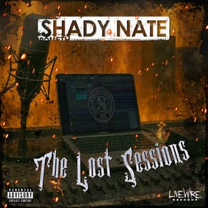 The Lost Sessions - Shady Nate