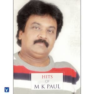 Hits of M K Paul - M. K. Paul