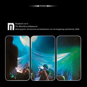Roadwork, Vol. 2: The MotorSourceMassacre - Motorpsycho