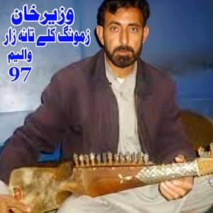 Zamong Kale Tana Zar, Vol. 97 - Wazir Khan