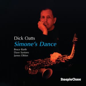 Simone's Dance - Dick Oatts