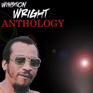 Winston Wright Anthology - Winston Wright