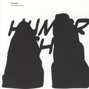 Rest at Worlds End - Humcrush