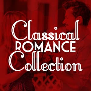 Classical Romance Collection - Classical Romance