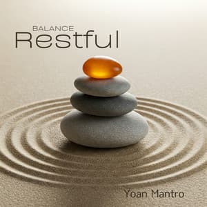 Restful Balance - Yoan Mantro