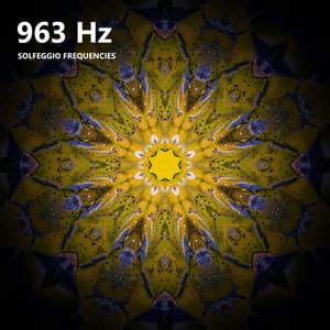 963 Hz Solfeggio Frequencies - Solfeggio Healing Frequencies