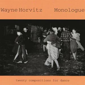 Monologue - Wayne Horvitz