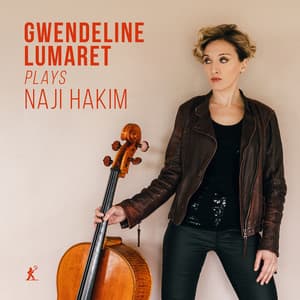 Naji Hakim: Cello Works - Naji Hakim