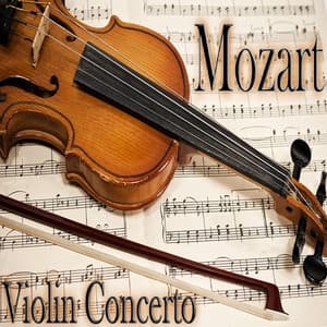 Mozart: Violin Concertos - Wolfgang Amadeus Mozart