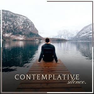 Contemplative Silence - Meditation & Focus Workshop