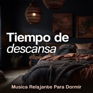Tiempo de descansar - Musica Relajante Para Dormir