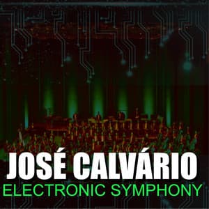 Electronic Symphony - José Calvário