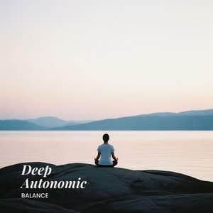 Deep Autonomic Balance - Stress Relief Helper