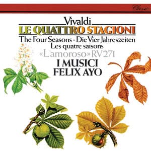 Vivaldi: The Four Seasons; L'amoroso - Antonio Vivaldi
