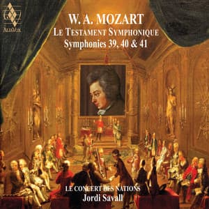 Mozart: The Symphonic Testament - Wolfgang Amadeus Mozart