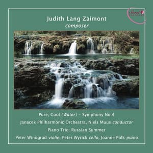 Zaimont: Symphony No. 4 "Pure, Cool " - Judith Lang Zaimont