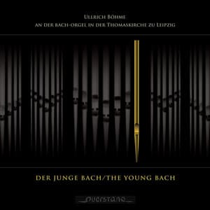 Johann Sebastian Bach - Der Junge Bach - Ullrich Böhme