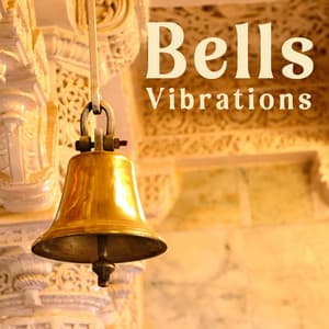 Bells Vibrations - Sueño Meditación