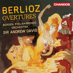 Berlioz: Overtures - Hector Berlioz