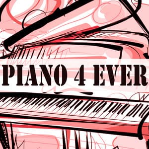 Piano 4 Ever - Piano Music Songs