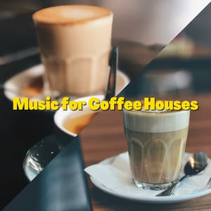 Music for Coffee Houses Vol. 2 - Coffee House Instrumental Jazz Playlist