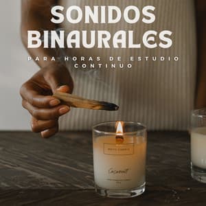 Sonidos Binaurales Para Horas De Estudio Continuo - Latidos binaurales para estudiar