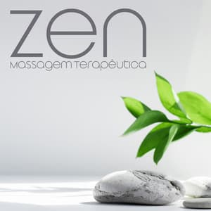 Zen Massagem Terapêutica: Sons Relaxantes da Natureza, Meditação Instrumental, Música para Spa - Well-Being Center