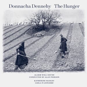 Donnacha Dennehy: The Hunger - Donnacha Dennehy