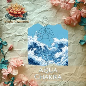 Aqua Chakra - Yoga Connect+
