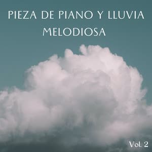 Pieza De Piano Y Lluvia Melodiosa Vol. 2 - Juguetes para piano