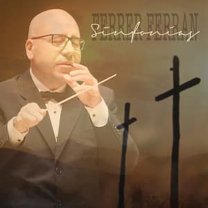 Ferrer Ferran: Sinfonías - Ferrer Ferran