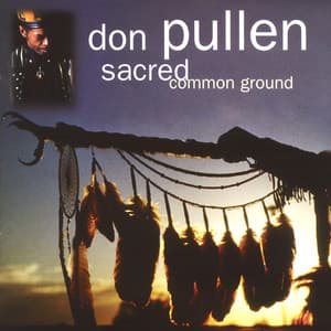 Sacred Common Ground - Don Pullen