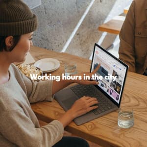 Working hours in the city - Alegre Trabajar desde Casa