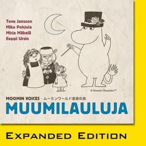 Muumilauluja: Moomin Voices Expanded Edition - Tove Jansson