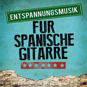 Entspannungsmusik Für Spanische Gitarre - Gitarre