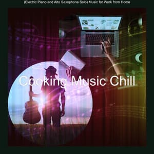 Music for Work from Home - Cooking Music Chill