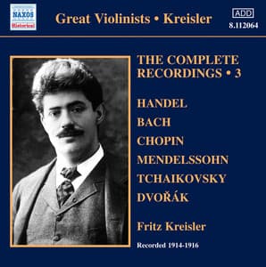 Kreisler: The Complete Recordings, Vol. 3 - Fritz Kreisler