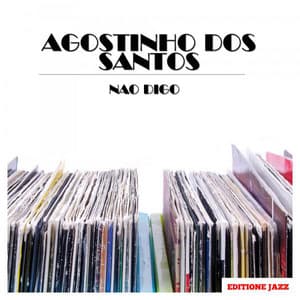 Nao Digo - Agostinho Dos Santos
